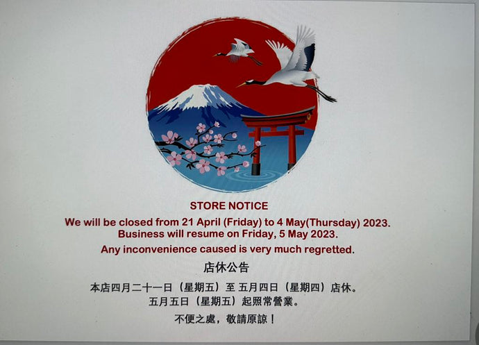 Shop Closure from 21 Apr to 4 May 2023